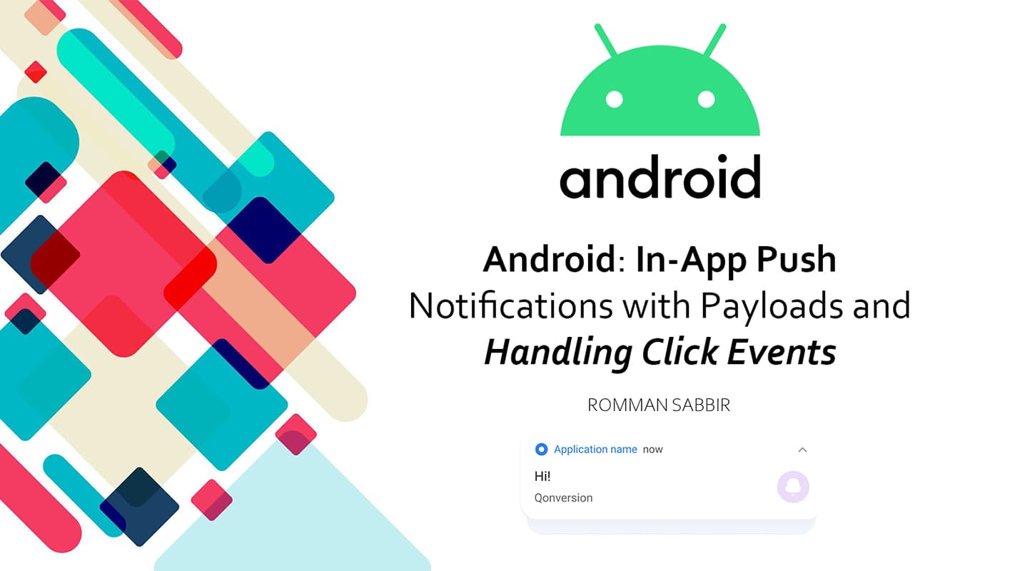 Android: In-App Push Notifications with Payloads and Handling Click Events