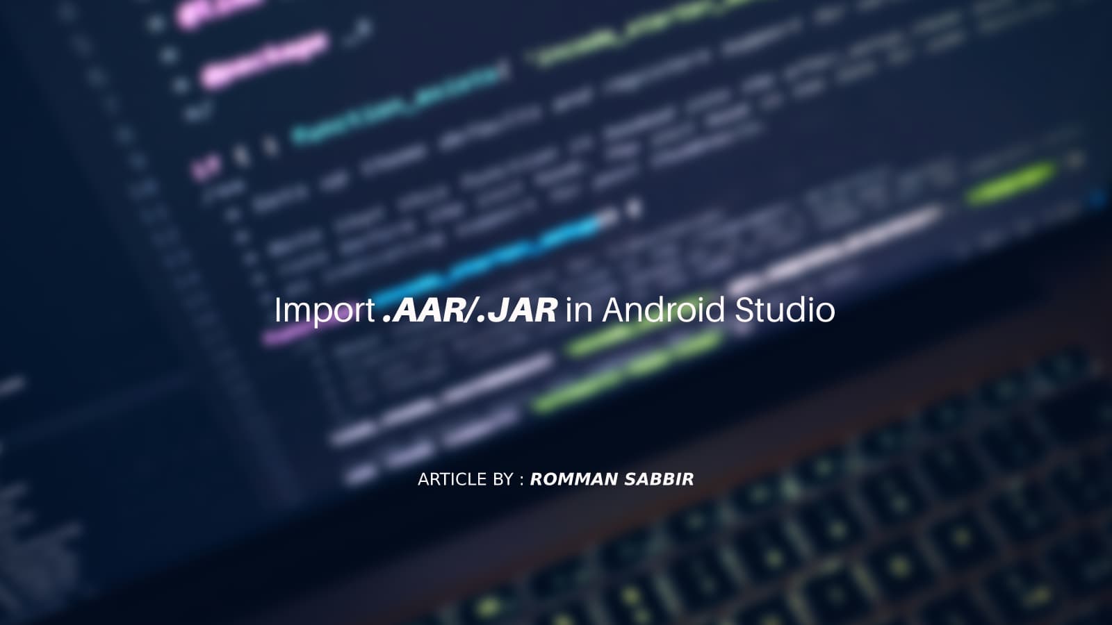 Import .AAR/.JAR in Android Studio